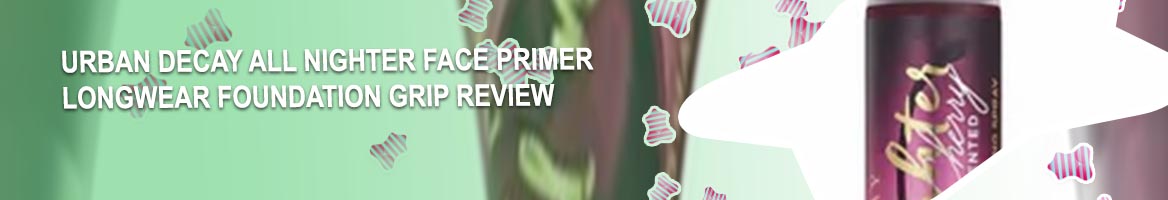 Urban decay all nighter face primer
